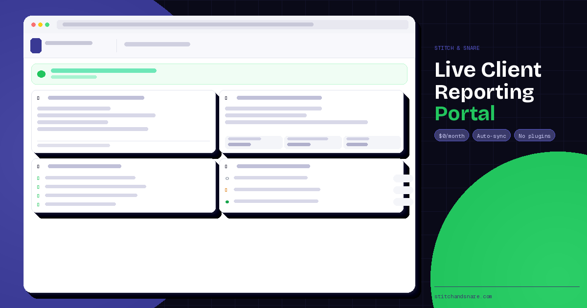client reporting portal, stitch and snare
